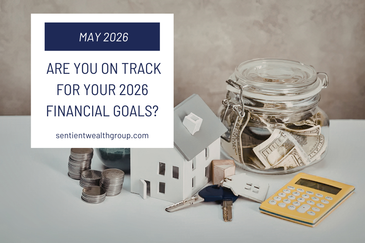 Mid-Year Financial Check-Up: Are You on Track for Your 2026 Goals?