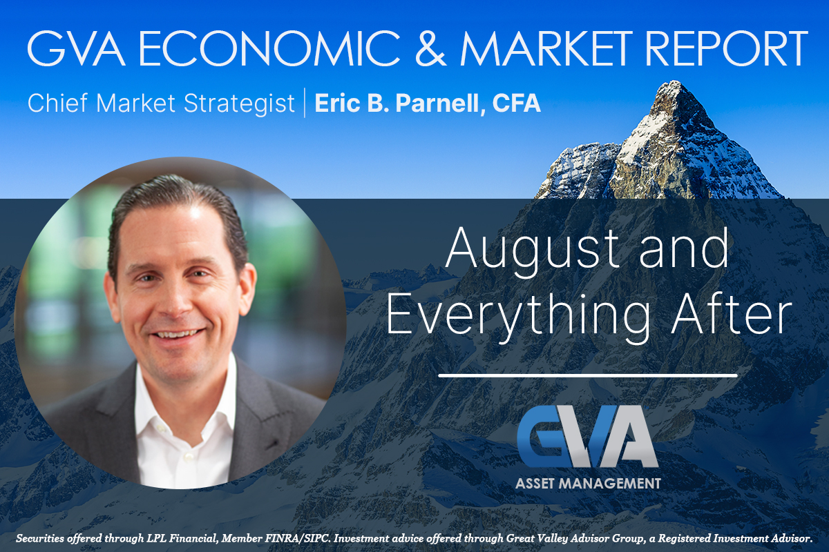 Featured image for “Economic & Market Report: August & Everything After”